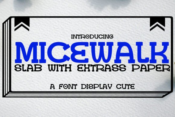 Micewalk Slab: A Bold, Whimsical Font for Creative Designs