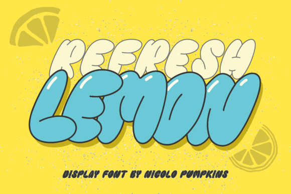 Refresh Lemon: A Font That Brings Joy to Every Design